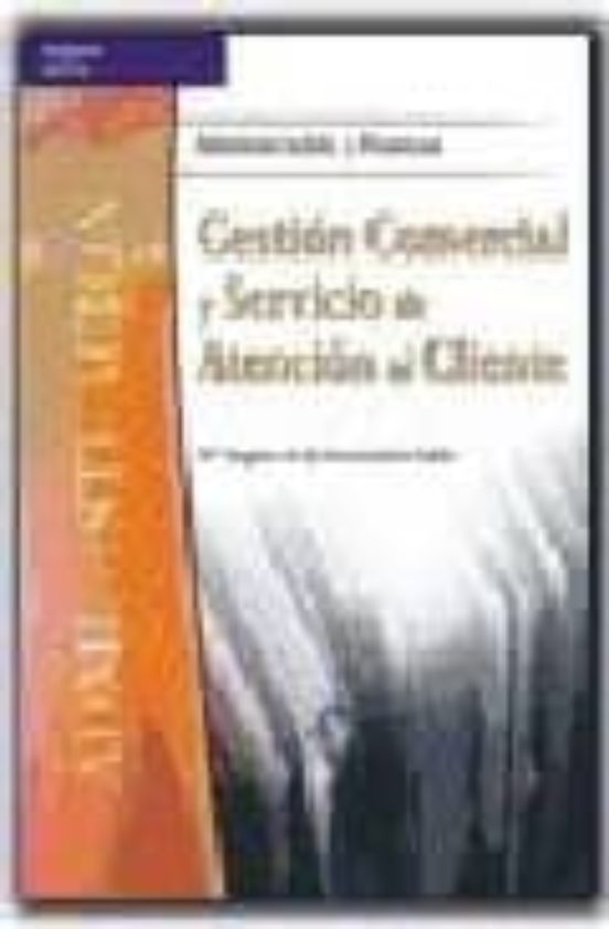 Gestión Comercial Y Servicio De Atención Al Cliente