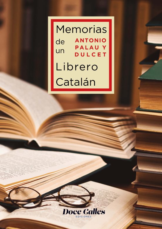Memorias De Un Librero Catalan 1867-1935