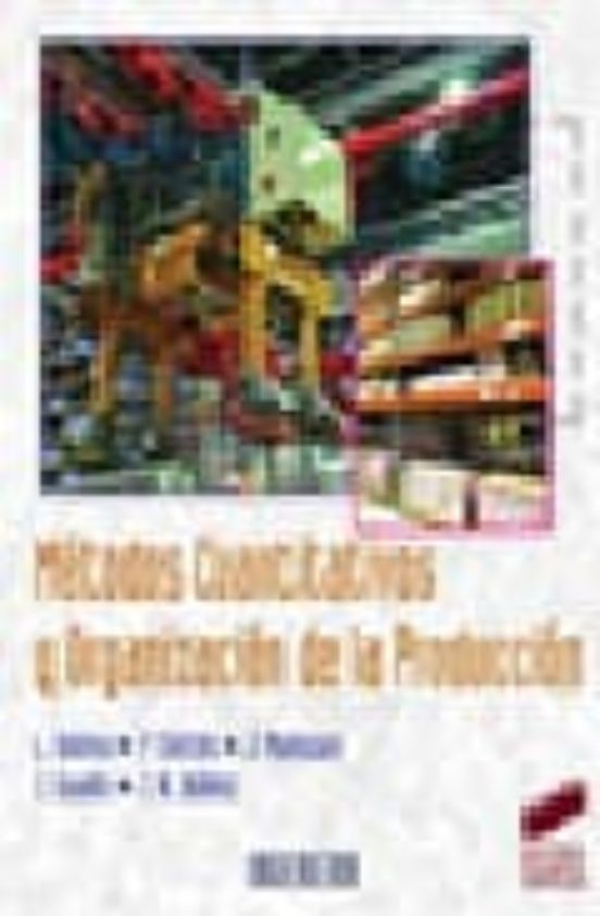 Metodos Cuantitativos Y Organizacion De La Produccion