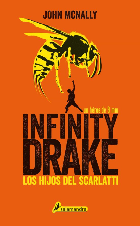 Infinity Drake 1: Los Hijos Del Scarlatti