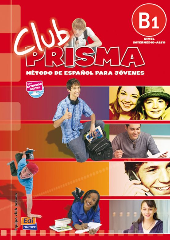 Club Prisma B1: Metodo De Español Para Jovenes