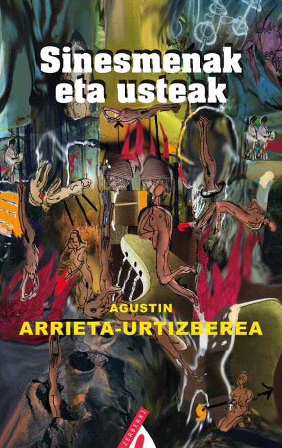 Sinesmenak Eta Usteak