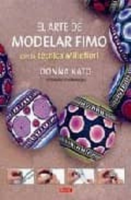 El Arte De Modelar Fimo Con La Tecnica Millefiori