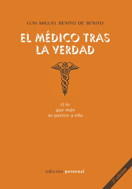 El Medico Tras La Verdad