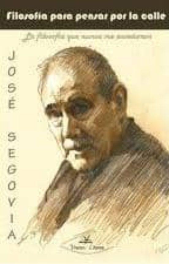 Filosofia para Pensar en la Calle: La Filosofia Que Nunca Me Ense Ñaro