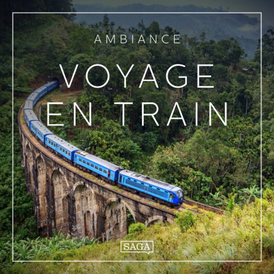Ambiance – Voyage En Train