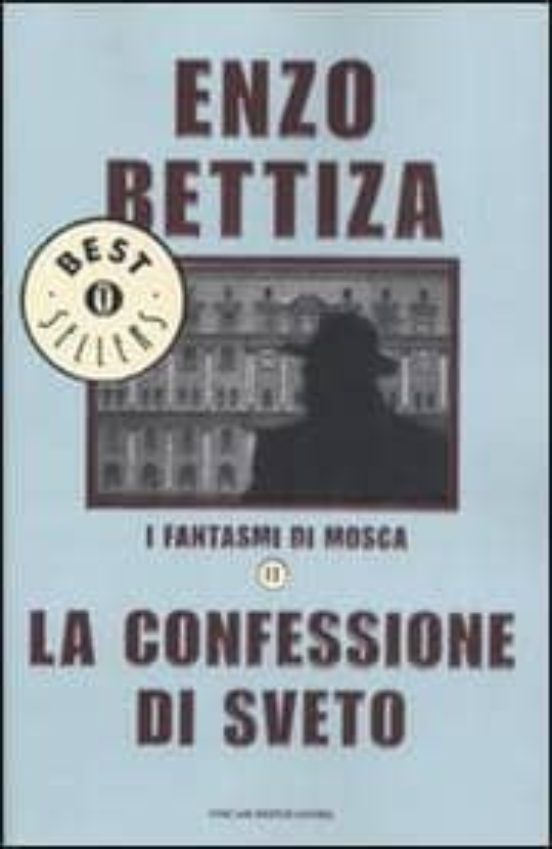I Fantasmi Di Mosca. Vol. 2: La Confessione Di Sveto