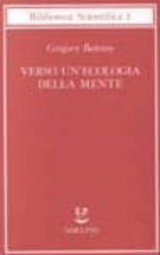Verso Un Ecologia Della Mente