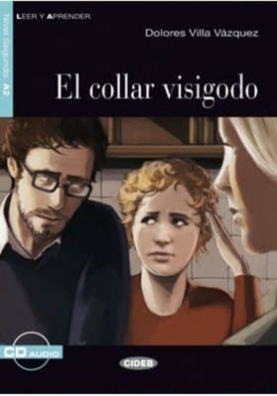 El Collar Visigodo. Libro + Cd