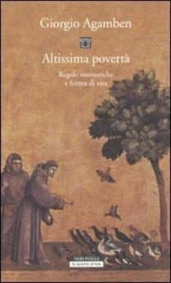 Altissima Povertà. Regole Monastiche e Forme Di Vita