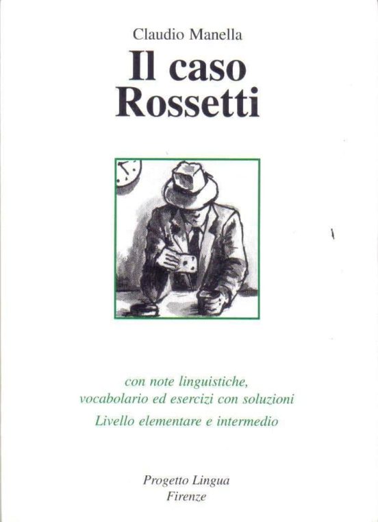 Il Caso Rossetti