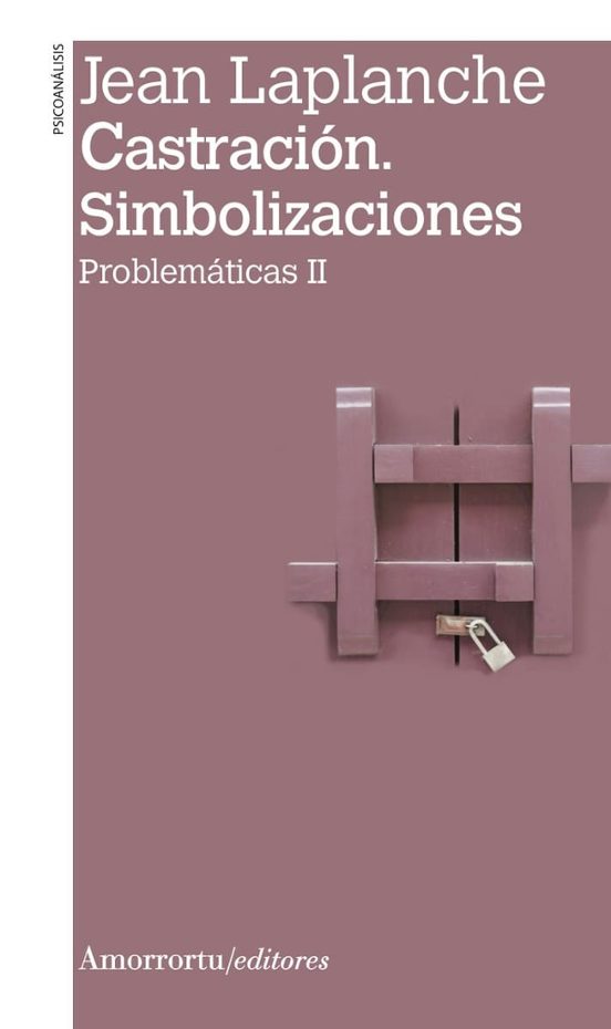 Castracion. Simbolizaciones