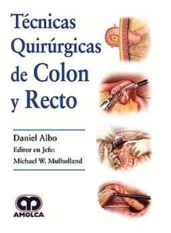 Tecnicas Quirurgicas De Colon Y Recto