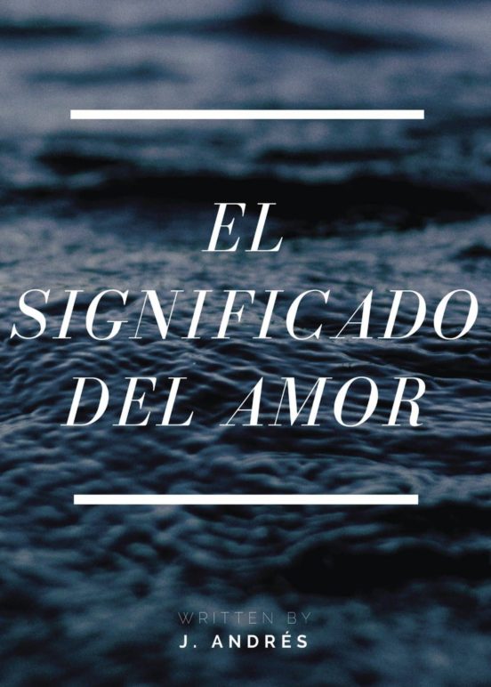 El Significado Del Amor