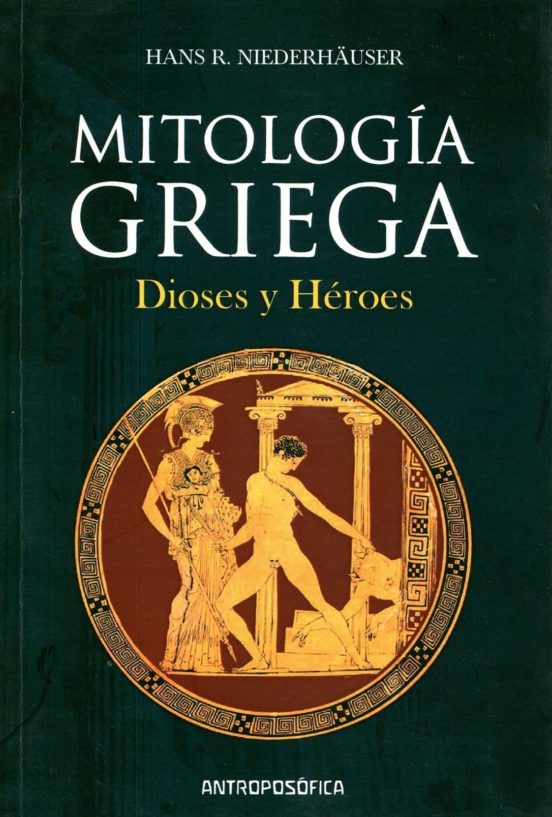 Mitologia Griega; Dioses Y Heroes