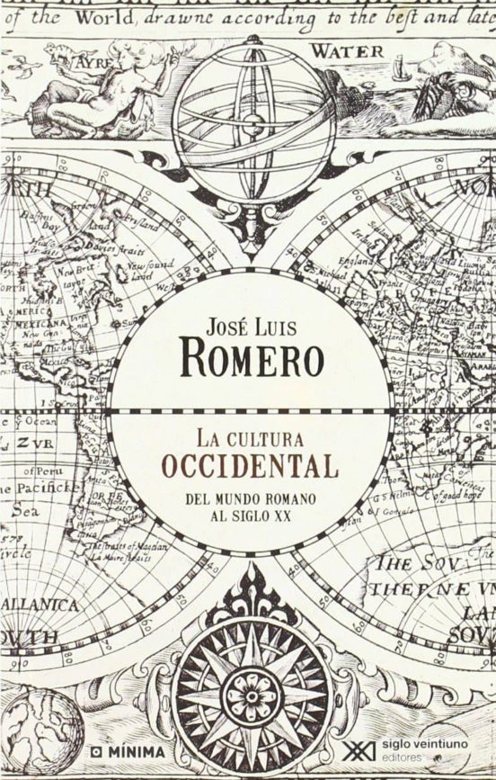 La Cultura Occidental: Del Mundo Romano Al Siglo Xx