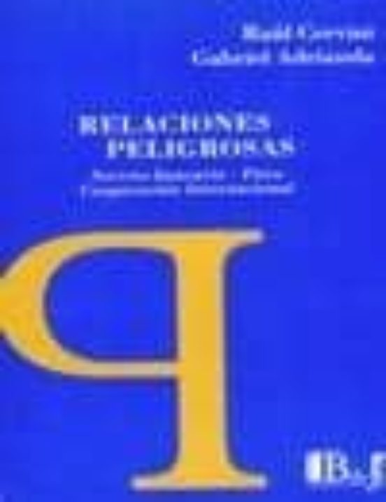 Relaciones Peligrosas. Secreto Bancario