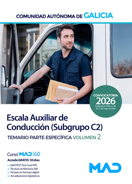 Escala Auxiliar de Conducción . Comunidad Autónoma de Galicia. Temario parte específica. Volumen 2