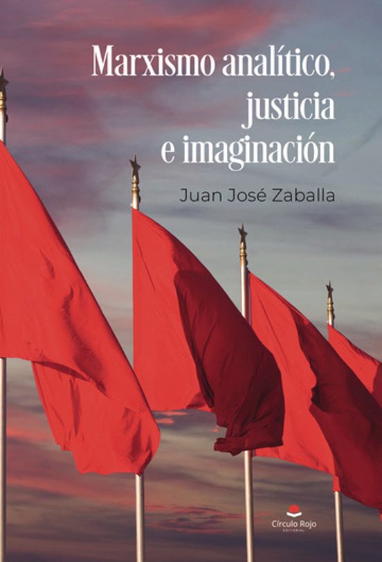 Marxismo Analítico Justicia e Imaginación