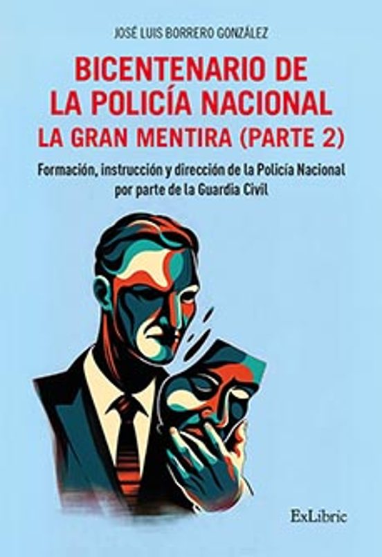 Bicentenario De La Policía Nacional. La Gran Mentira. Pa Rte