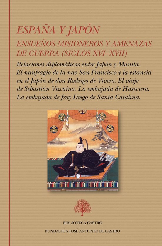 España Y Japón. Ensueños Misioneros Y Amenazas De Guerra
