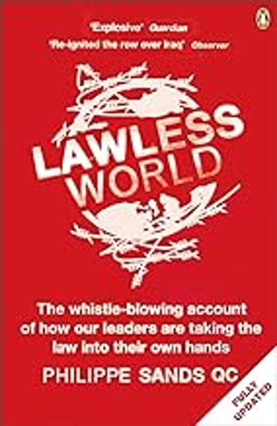Lawless World : Making And Breaking Global Rules