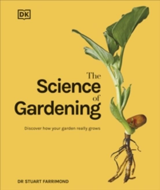 The Science Of Gardening