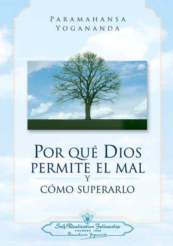 Por Qué Dios Permite El Mal Y Como Superarlo
