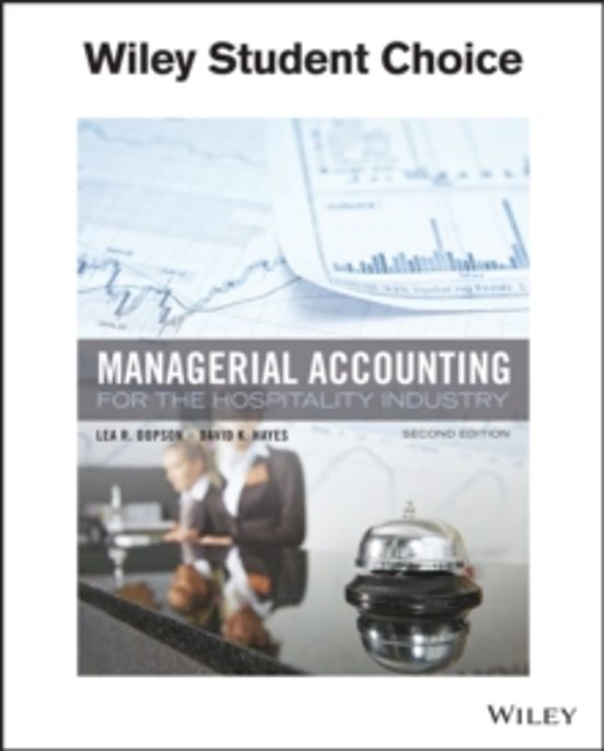 Managerial Accounting For The Hospitality Industry
