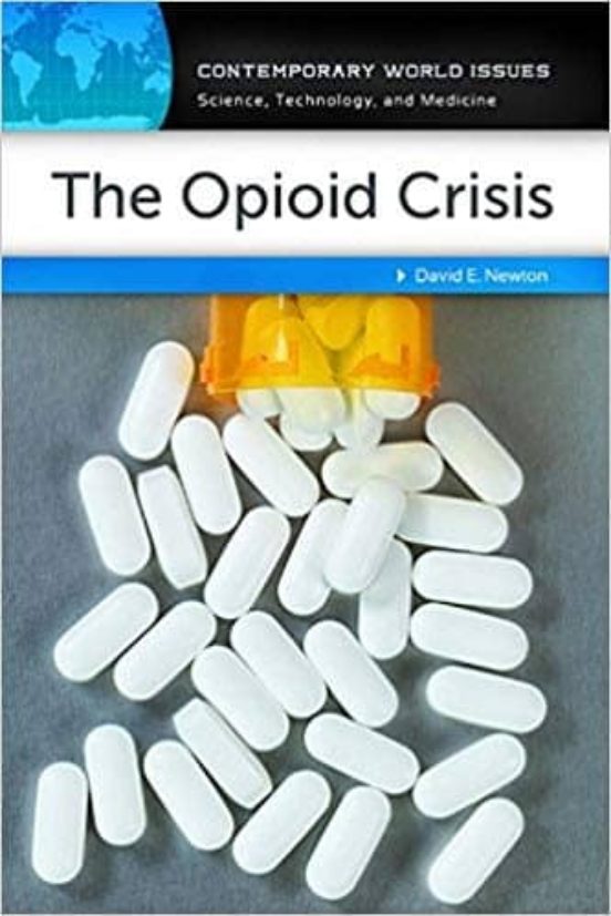 The Opioid Crisis: A Reference Handbook
