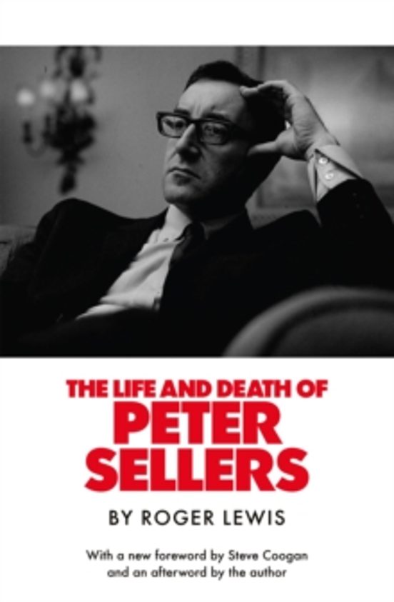 The Life And Death Of Peter Sellers