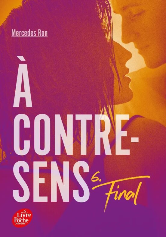 A Contre-sens. Vol. 6. Final