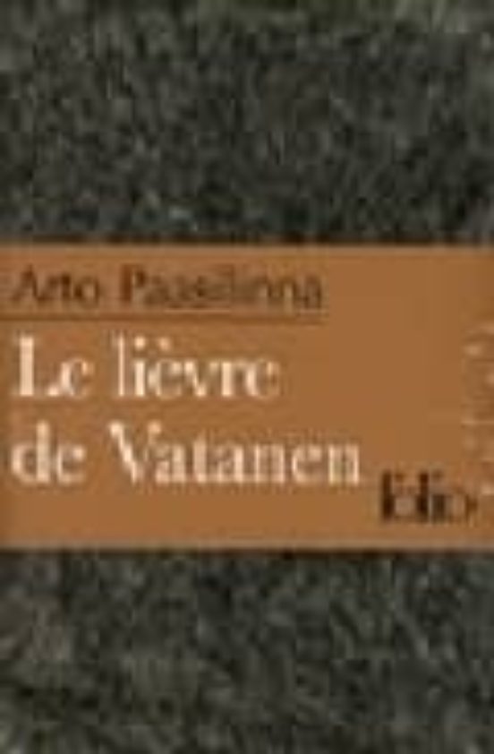 Le Lievre De Vatanen Etui