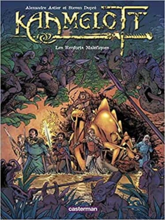 Kaamelott T9 - Les Renforts Malefiques