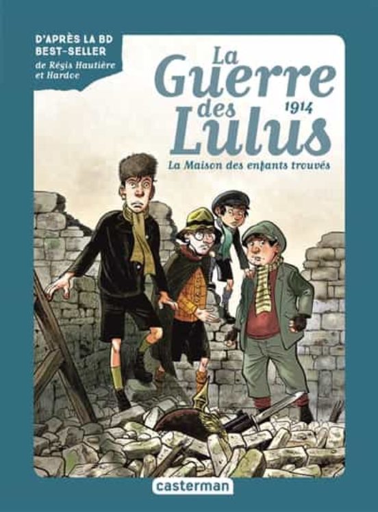 La Guerre Des Lulus - Volume 1 - 1914 La Maison Des Enfants Trou Ves
