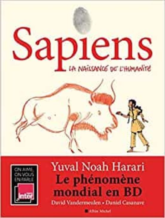 Sapiens Volume 1 la Naissance de L Humanité