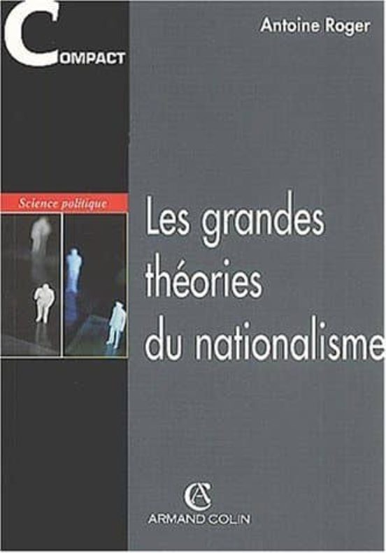 Les Grandes Théories du Nationalisme