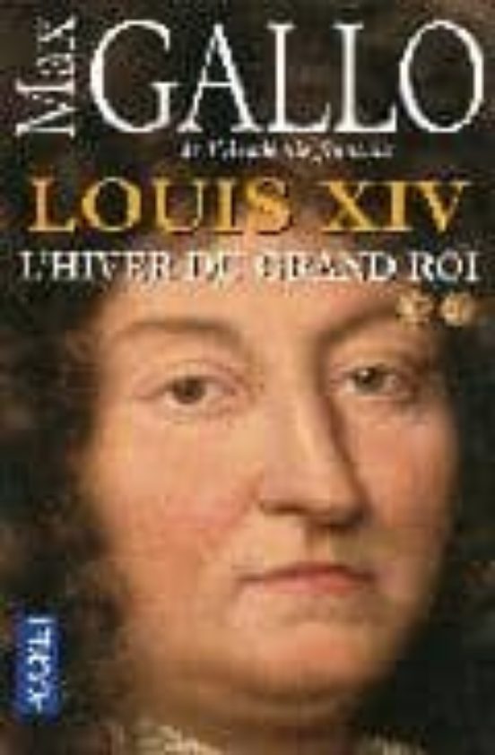 Louis Xiv L Hiver Du Grand Roi