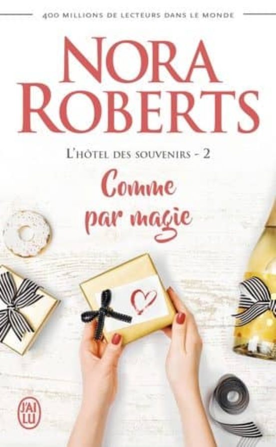 Lhotel Des Souvenirs - 2 - Comme Par Magie