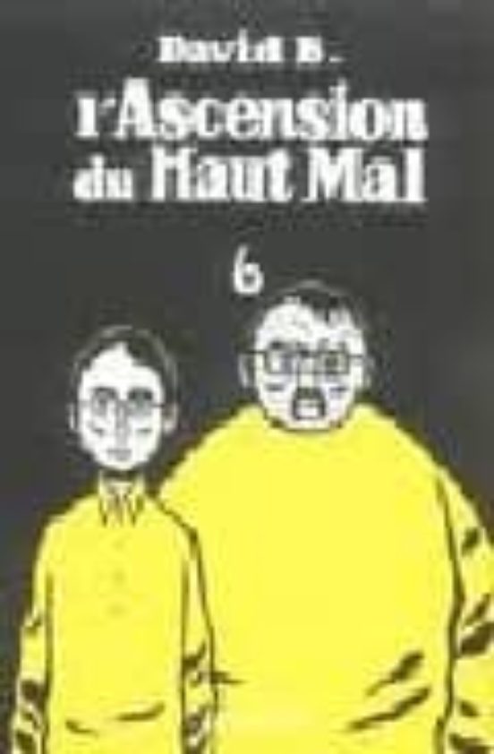 L Ascension Du Haut Mal Vol.6