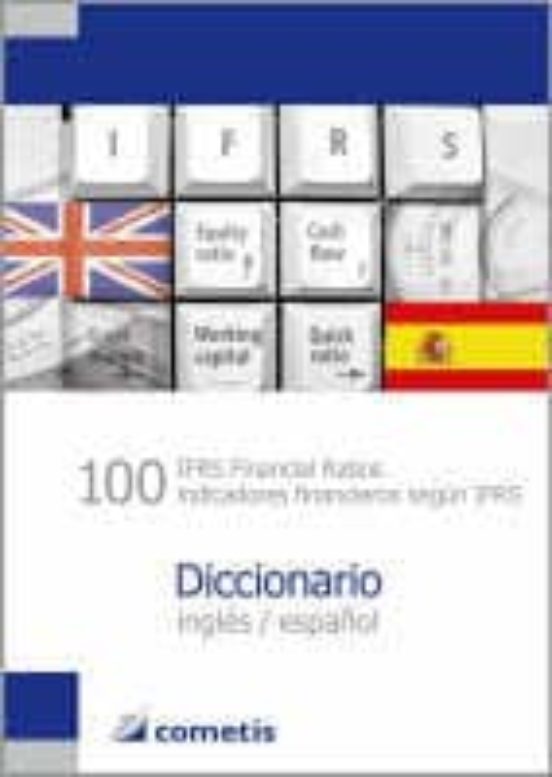 100 Ifrs Financial Ratios / 100 Indicadores Financieros Segun Ifr S