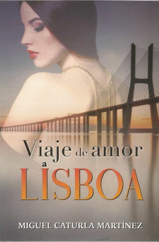 Viaje De Amor A Lisboa