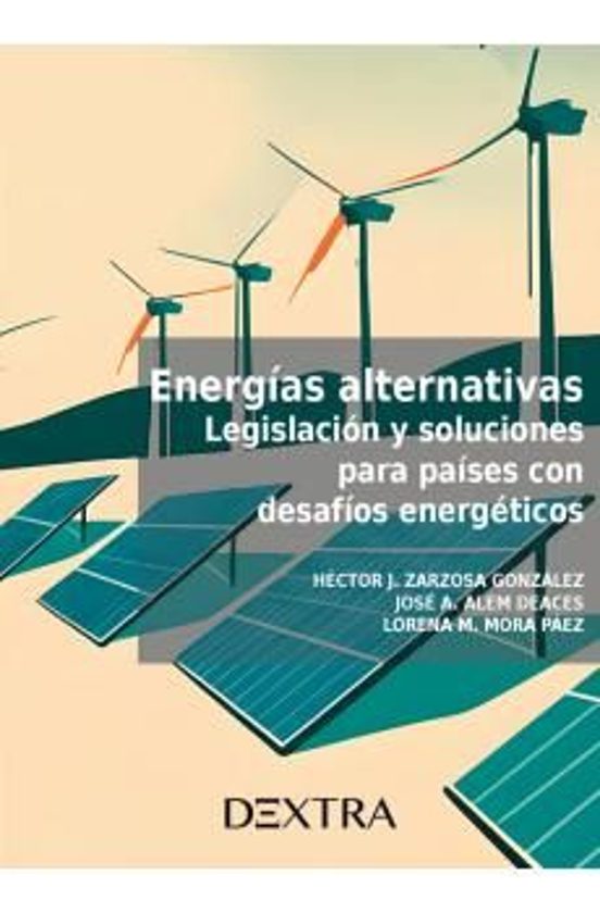 Energias Alternativas Legislacion Y Solucion Para Paises Con Desa Fios