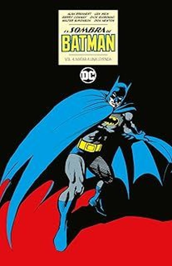 La sombra de Batman 4 de 6: Matar a una leyenda