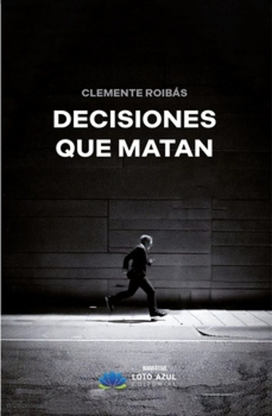 Decisiones Que Matan