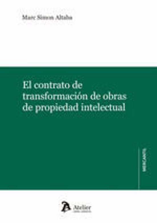 Contrato De Transformación De Obras De Propiedad Intelectual