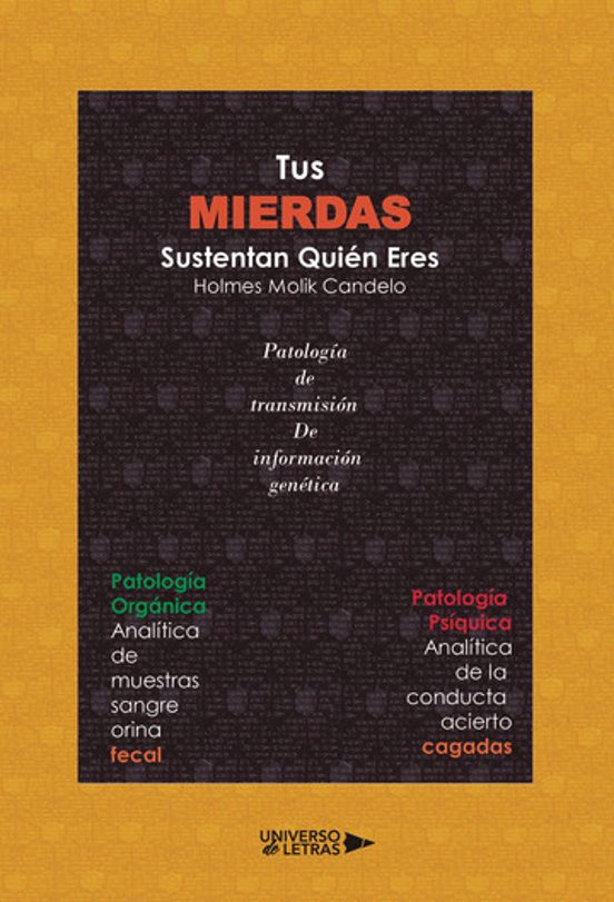 Tus Mierdas Sustentan Quién Eres
