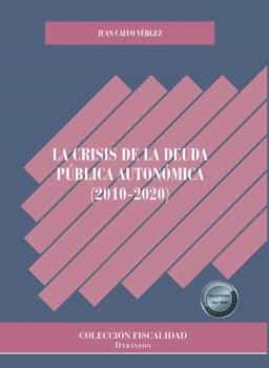 La Crisis De La Deuda Publica Autonoma
