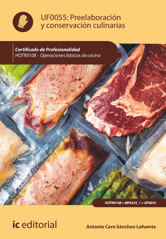 Uf0055 Preelaboración Y Conservación Culinarias