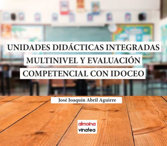 Unidades Didácticas Integradas Multinivel Y Evaluación Competencial Con IDoceo
